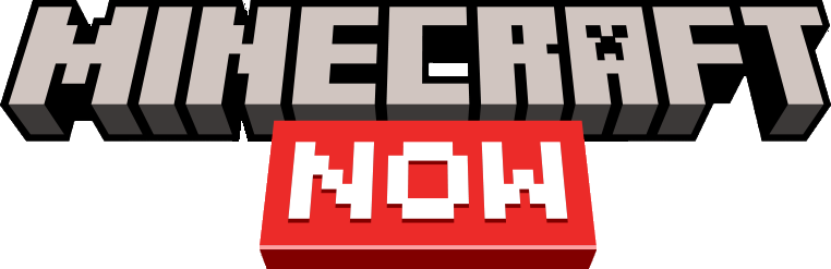 Minecraft Now